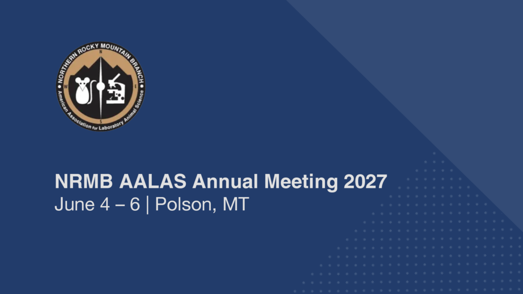 Northern-Rocky-Mountain-Branch-of-AALAS-Annual-Meeting-2027